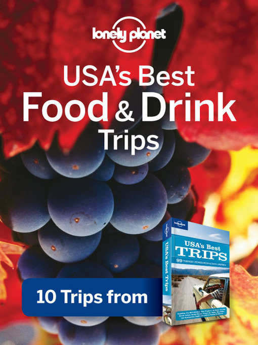 Title details for USA's Best Food & Drink Trips by Lonely Planet - Available